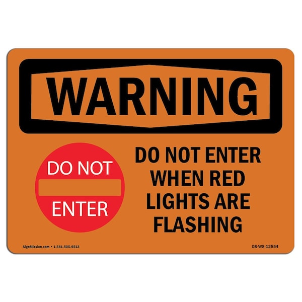 Safety Sign, OSHA WARNING, 3.5" Height, 5" Width, Do Not Enter When Red, Landscape, 10PK